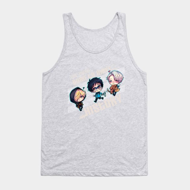 Born to Make History Tank Top by StarMasayume